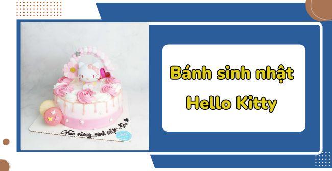 30+ Mẫu bánh sinh nhật Hello Kitty tạo hình ngộ nghĩnh