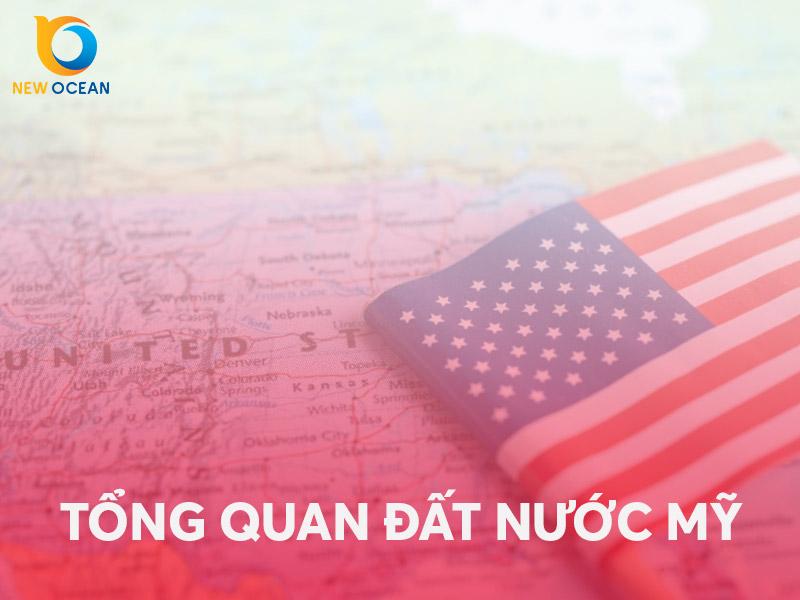 Giới thiệu tổng quan về đất nước Mỹ (Hoa Kỳ)