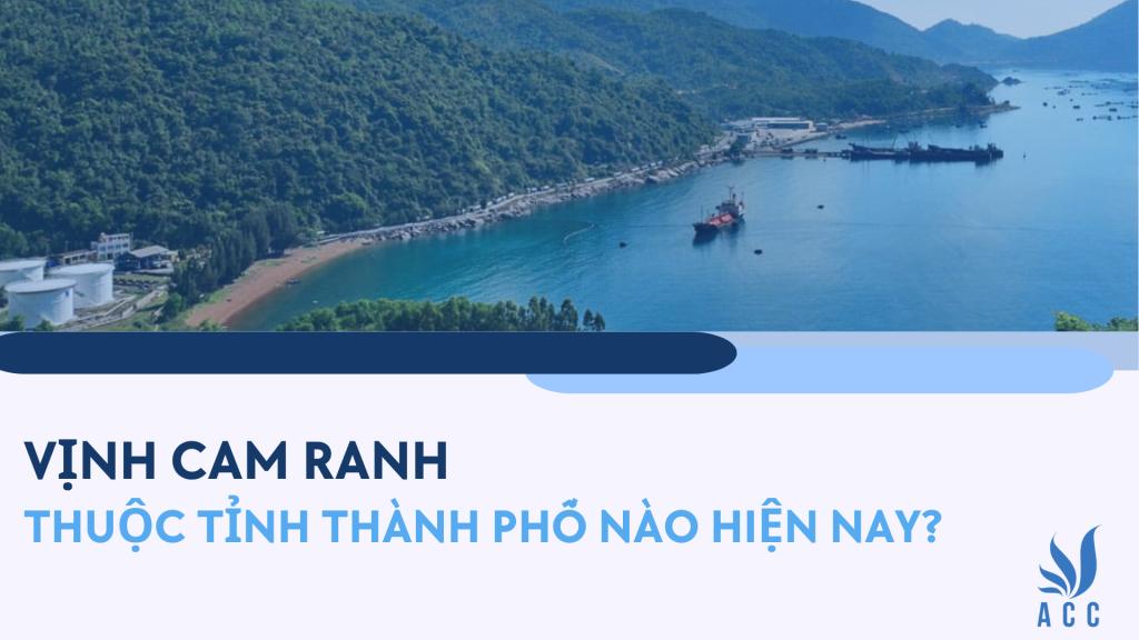 Vịnh Cam Ranh thuộc tỉnh thành phố nào hiện nay