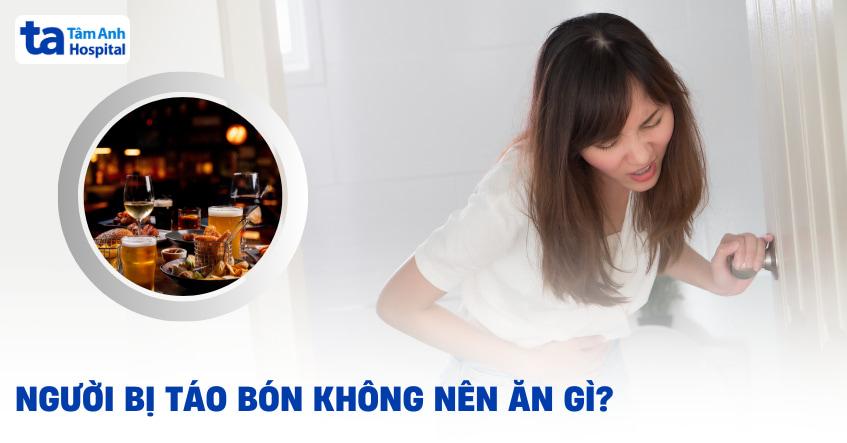 táo bón không nên ăn gì